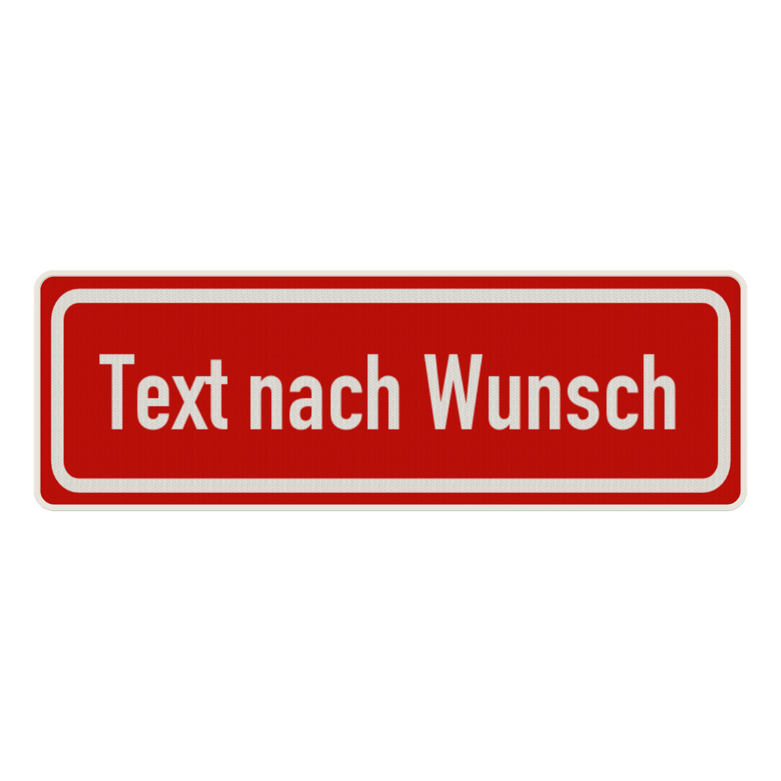 Verkehrsschilder mit Wunschtext rot/weiß 3:1 - reflektierend