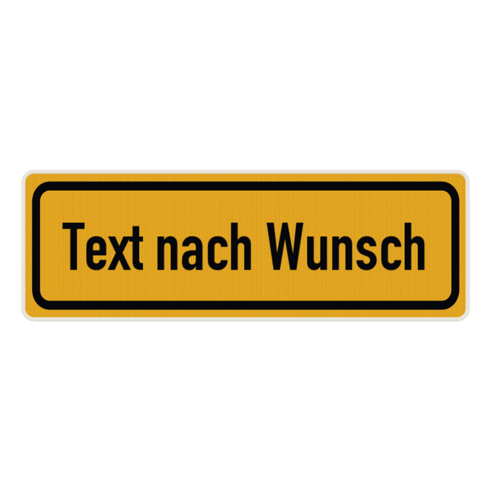 Verkehrsschilder mit Wunschtext gelb/schwarz 3:1 - reflektierend