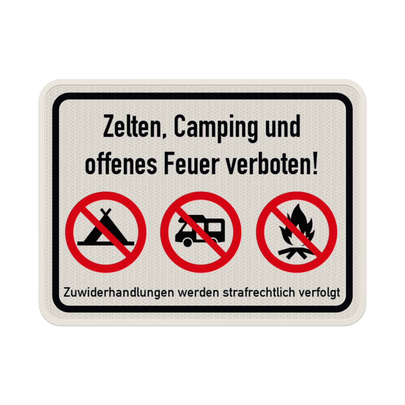 Schilder Zelten, Camping und offenes Feuer verboten - reflektierend