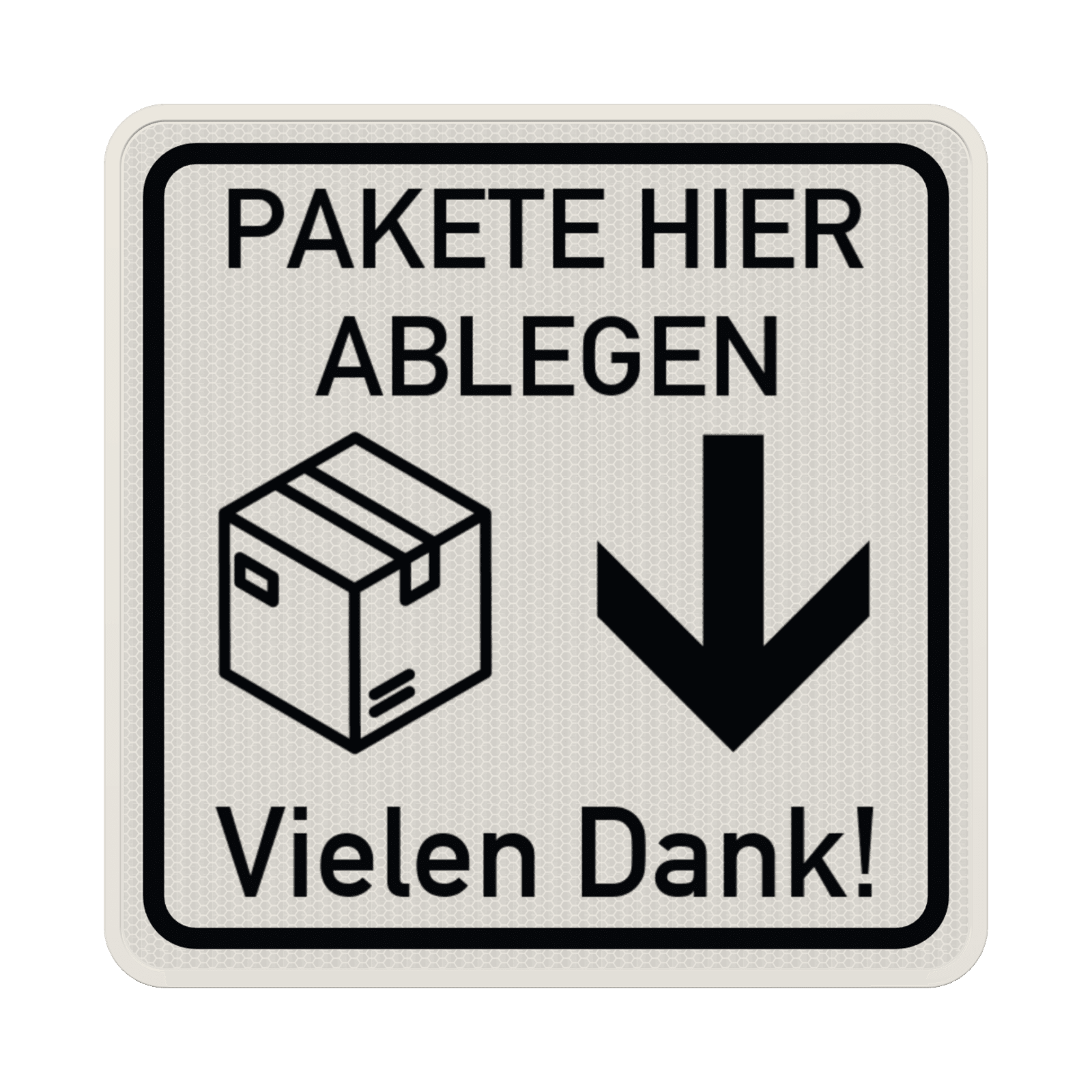 Hinweisschild Pakete hier ablegen - reflektierend