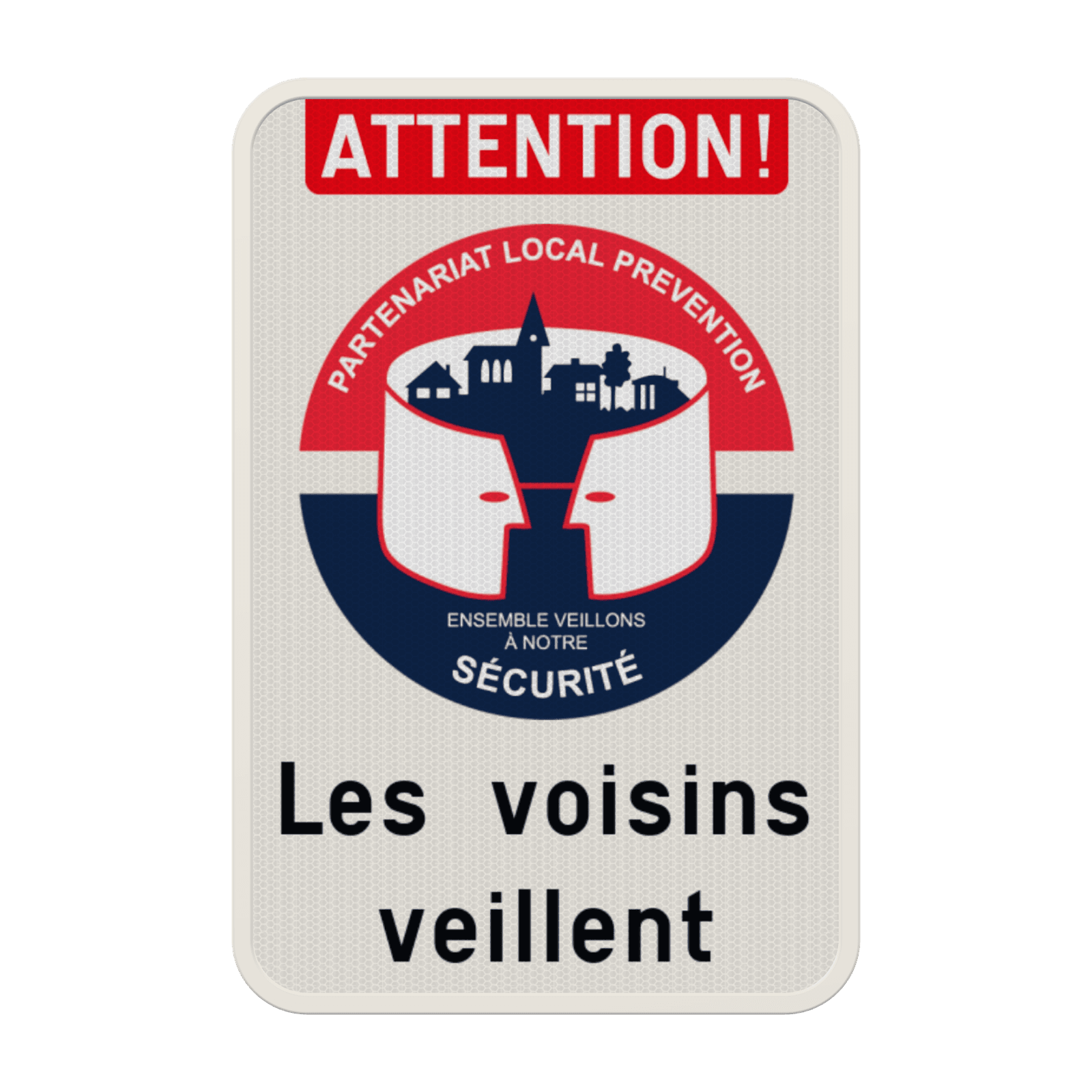 Panneau Partenariat Local Prévention – Attention ! – Texte personnalisé​