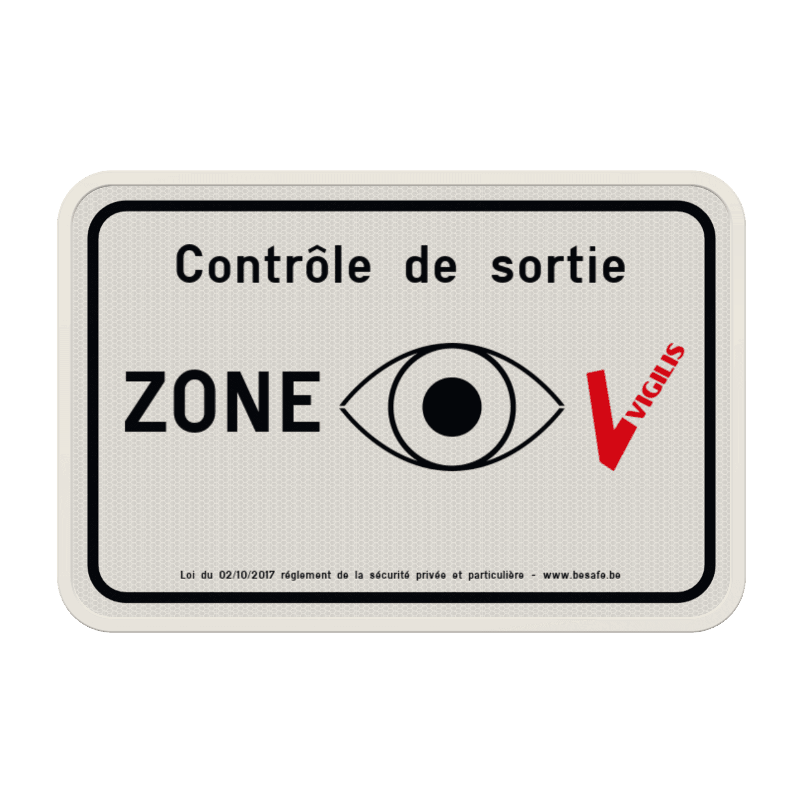 Panneau VIGILIS – Contrôle de sortie – Aluminium réfléchissant CE​