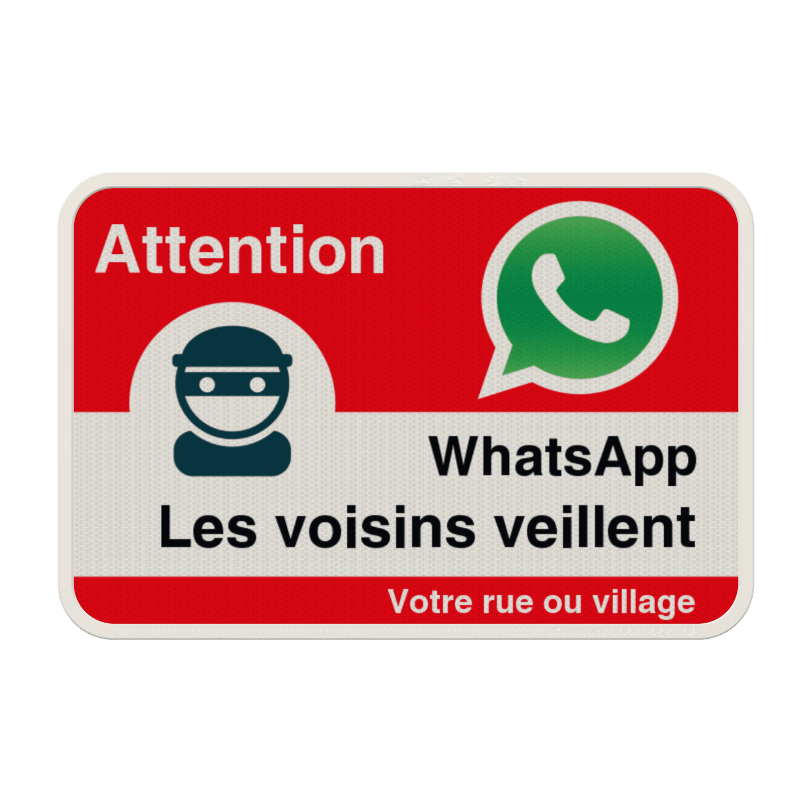 Panneau WhatsApp – Rue ou village – Signalisation de vigilance citoyenne​