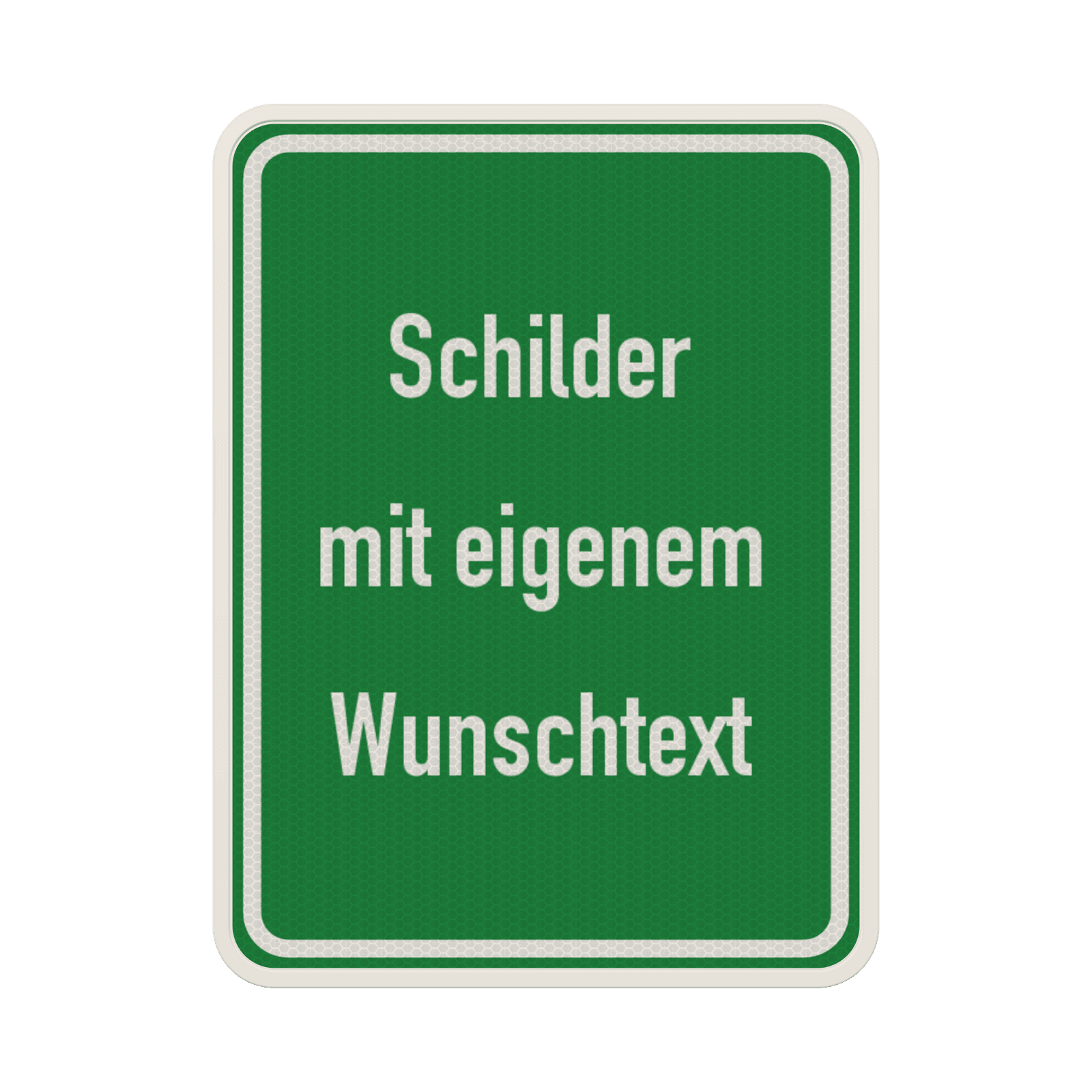 Schilder mit Wunschtext grün/weiß 2:3 - reflektierend