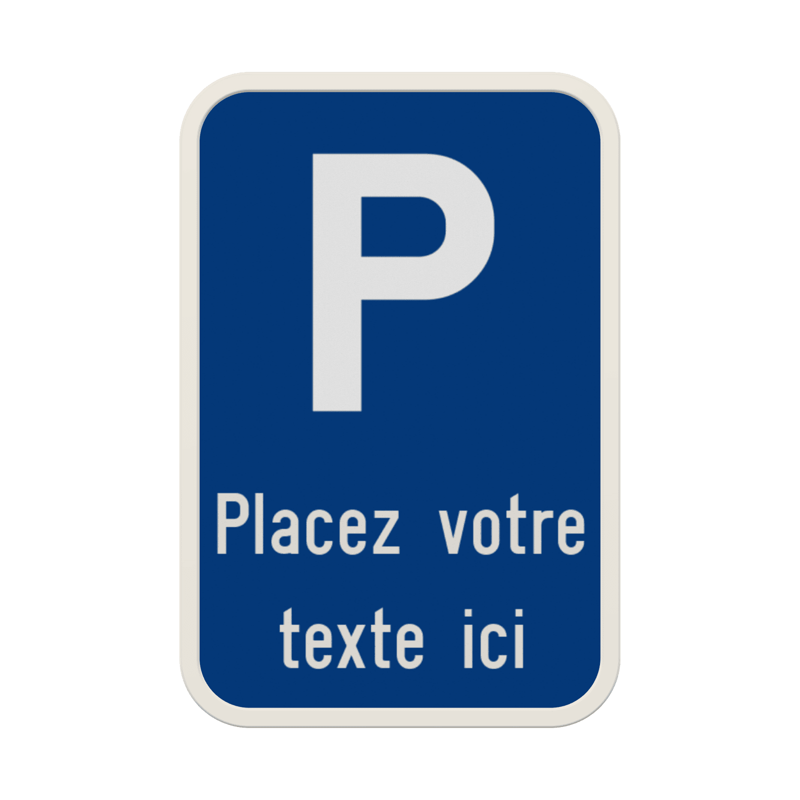 Panneau de stationnement E9 – Texte personnalisé
