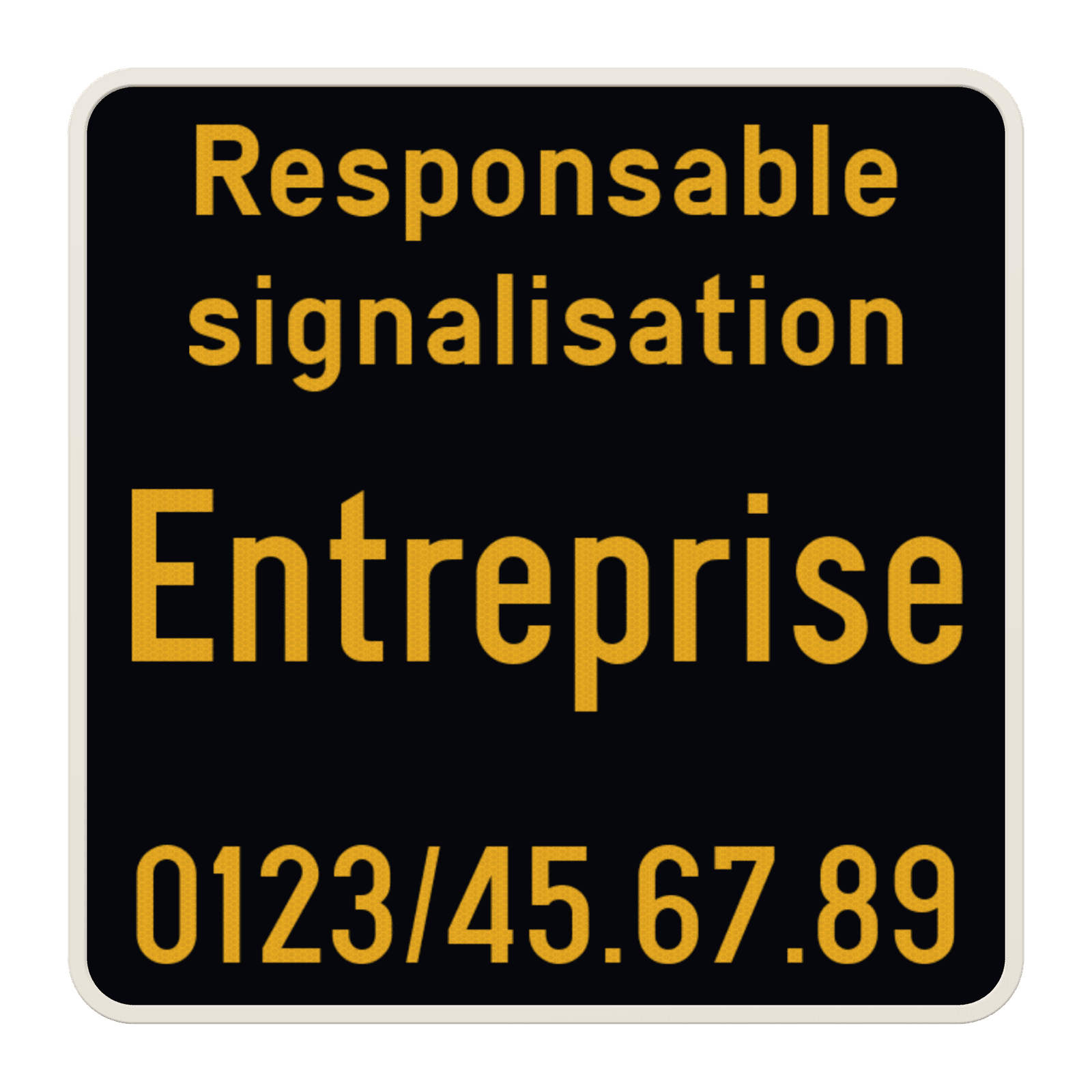 Panneau de chantier personnalisable - Responsable signalisation