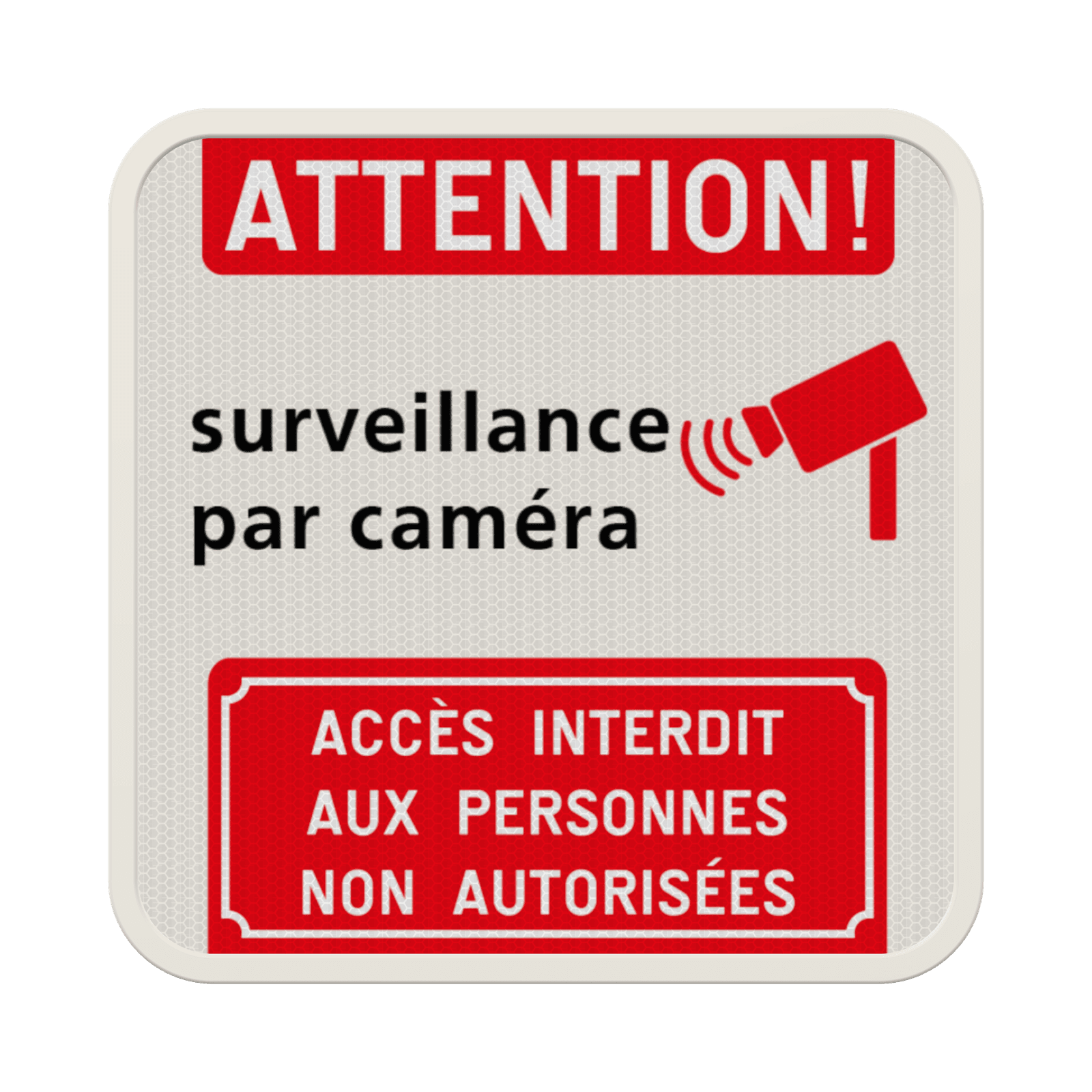 Panneau de vidéosurveillance ATTENTION et accès interdit - personnalisable