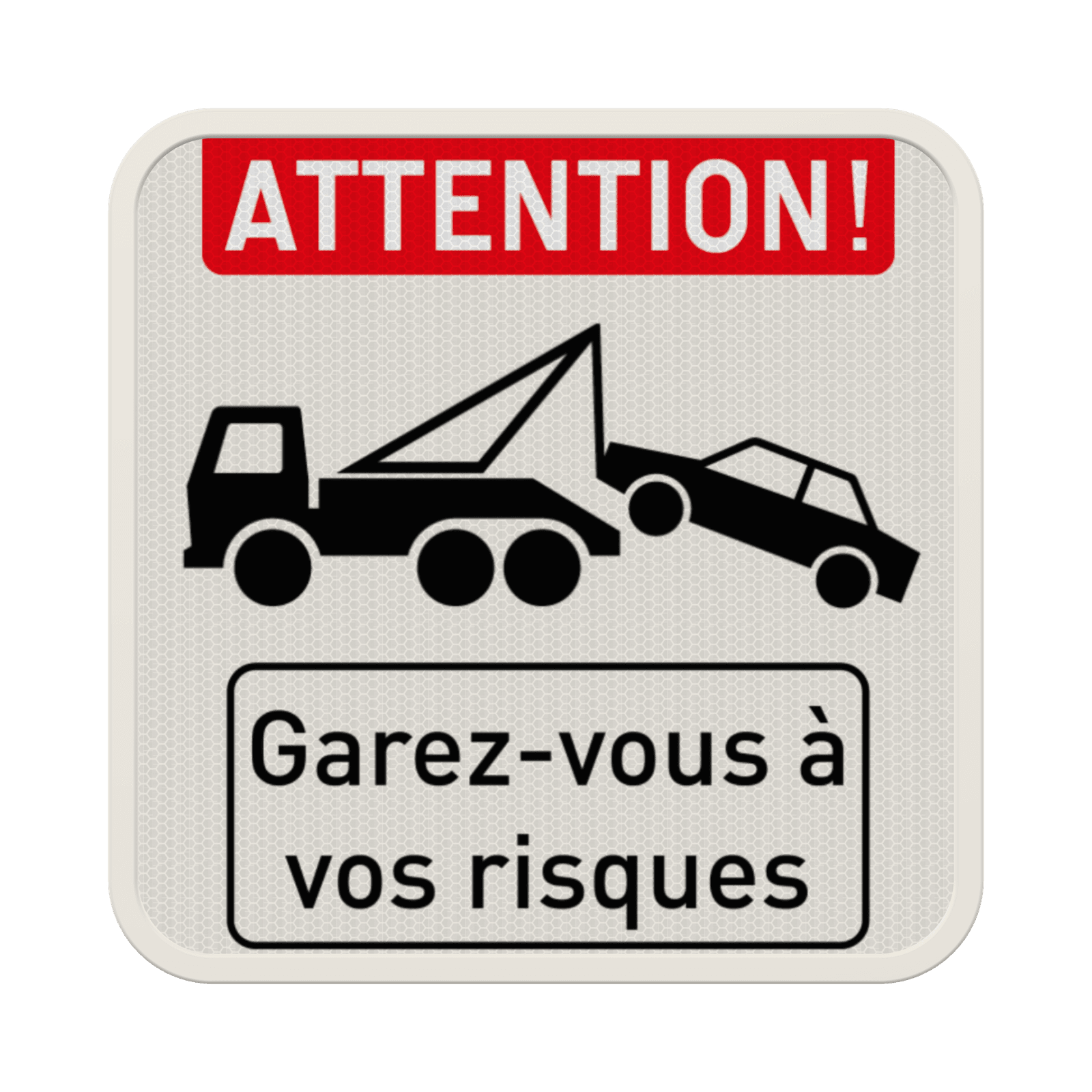 Panneau enlèvement demandé pour propriété privée – Garez-vous à vos risques