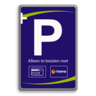 Parkeerbord met chipknip en eigen ontwerp