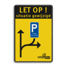 Informatiebord situatie gewijzigd met route voor parkeren KISS & RIDE en logo