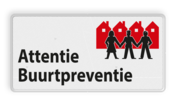 Verkeersbord L209a Attentie Buurtpreventie - 01