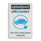 Parkeerbord voor Oplaadpunt met logo en eigen tekst