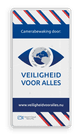 Veiligheidsbord met camerabewaking en logo