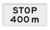 Verkeersbord RVV OB714 - Onderbord - STOP na XXXm