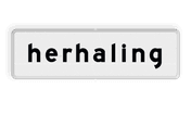 Verkeersbord RVV OB311 - Onderbord - herhaling