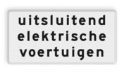 Verkeersbord RVV OBE02 - Onderbord - Uitsluitend elektrische voertuigen