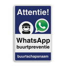 WhatsApp Attentie Buurtpreventie Informatiebord 02 - L209wa-b