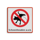 Verbodsbord -  Verboden honden te laten plassen - met tekst