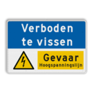 Informatiebord - VERBODEN te vissen i.v.m. Hoogspanning