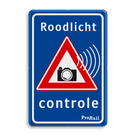 Verkeersbord Roodlicht controle ProRail