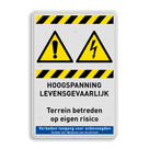 Waarschuwingsbord Hoogspanning levensgevaarlijk! Terrein betreden op eigen risico