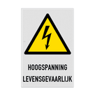 Waarschuwingsbord W012 met tekst HOOGSPANNING LEVENSGEVAARLIJK