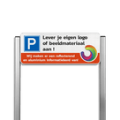 Parkeerplaatsbord type TS - met logo en/of eigen ontwerp - reflecterend