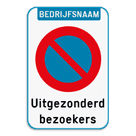 Parkeerverbod Bedrijfsnaam + E1 + eigen tekst