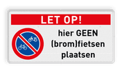 Verkeersbord let op geen (brom)fietsen plaatsen RVV E03 - reflecterend