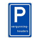 Verkeersbord RVV E09 - Parkeerplaats vergunninghouders