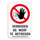 Informatiebord - Verboden de werf te betreden - Eigen tekst