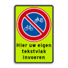 Verkeersbord RVV E03 - Verboden te parkeren voor (brom)fietsers + eigen tekst