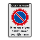 Verkeersbord met Parkeerverbod RVV E01 + tekst - BT28