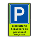 Parkeerbord E4 uitsluitend parkeren bezoekers