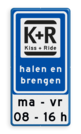 Verkeerbord RVV L52 KISS & RIDE - halen en brengen met tekst