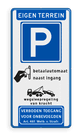 Parkeerbord Eigen terrein - E04 - betaalautomaat - vt461