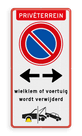 Parkeerverbod RVV E1 + Priveterrein + eigen tekst | Wielklemregeling + Wegsleepregeling