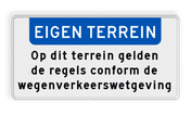 Informatiebord EIGEN TERREIN + Wegenverkeerswetgeving