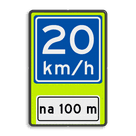 Verkeersbord RVV A04-xx - OB401-xxx - Adviessnelheid, na 100 meter