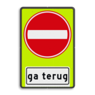 Verkeersbord RVV C02OB705f- Eenrichtingsweg gevaar, ga terug - fluor achtergrond