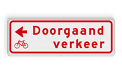 Verkeersbord RVV BW02l 600x200mm - Doorgaand verkeer