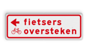 Verkeersbord RVV BW07l 600x200mm - Fietsers oversteken