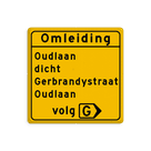 Omleidingsbord - met eigen tekst + volg route