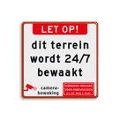 Informatiebord Let op! 24/7 camerabewaking met eigen tekst en pictogrammen