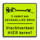 Verkeersbord - Gevaarlijke brug, vrachtverkeer hier keren