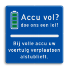 Verkeersbord Accu vol? Voertuig verplaatsen