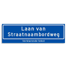 Straatnaambord KOKER 1000x300mm - max. 36 karakters - 2 regelig met ondertekst NEN1772