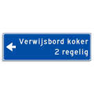 Verwijsbord KOKER Blauw/wit - pijl links, 2 regelig - Klasse 3 reflecterend