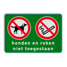 Entreebord Honden - roken niet toegestaan