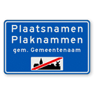 Plaatsnaambord 1600x1000mm RVV H02d - Einde bebouwde kom